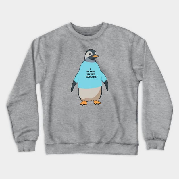 Teacher Penguin Crewneck Sweatshirt by Manzo Carey